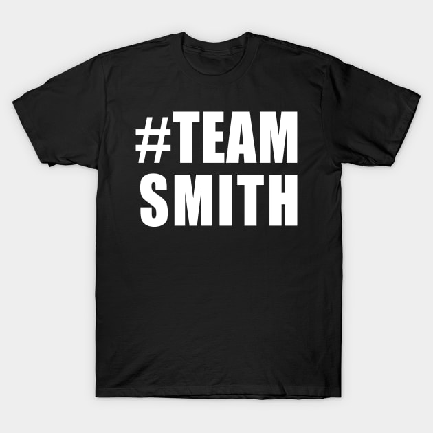 #TEAM SMITH T-Shirt by Scarebaby